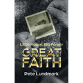 Little House, Big Family, Great Faith