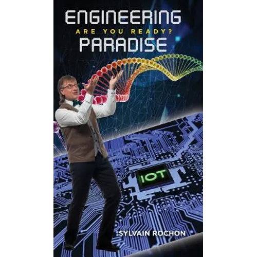 Engineering Paradise: Are You Ready?
