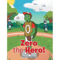 Zero the Hero!