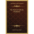 The Word of Lalla the Prophetess