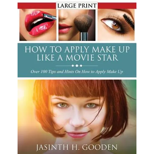 How to Apply Make Up Like in the Movies