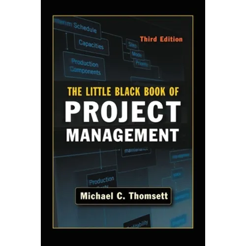 The Little Black Book of Project Management