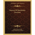 Sources Of Martinistic Doctrine
