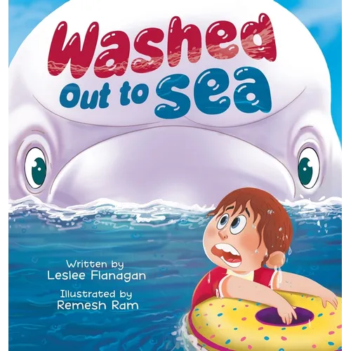 Washed Out to Sea: A Heartwarming Ocean Adventure for Kids Ages 4-8