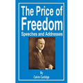 The Price of Freedom: Speeches and Addresses