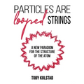 Particles are Looped Strings