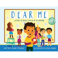 Dear Me: Letters to Myself, For All of My Emotions