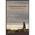 Misdiagnosed for Miles: A Competitive Marathon Runner's Journey Through Misdiagnosis and Discovery