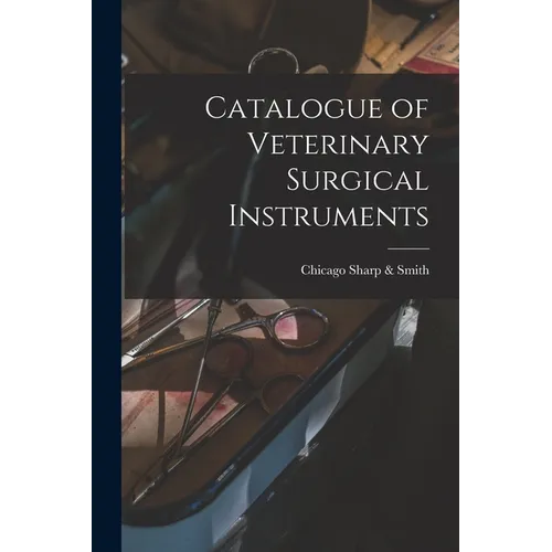Catalogue of Veterinary Surgical Instruments