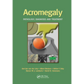 Acromegaly: Pathology, Diagnosis and Treatment