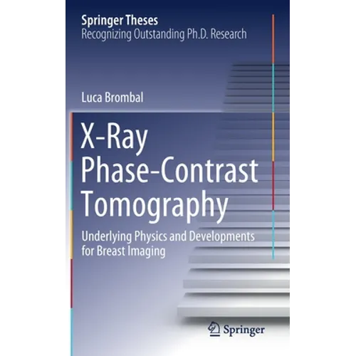 X-Ray Phase-Contrast Tomography: Underlying Physics and Developments for Breast Imaging