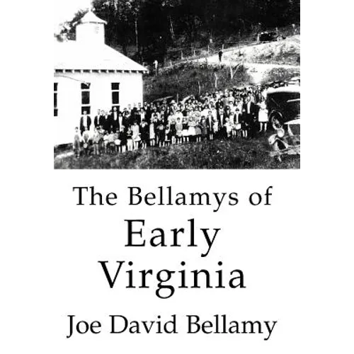 The Bellamys of Early Virginia