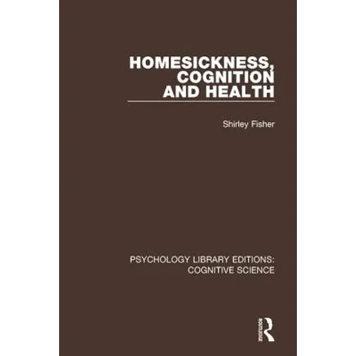 Homesickness, Cognition and Health