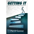 Getting It: Seven Rules and Other Useful Tidbits For Life and Business