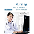 Nursing: Clinical Research and Practice (Volume II)
