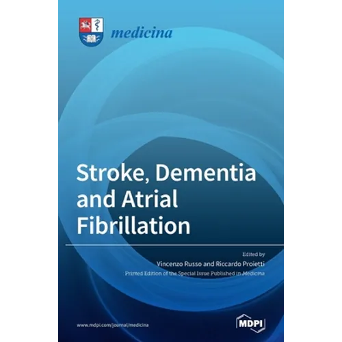 Stroke, Dementia and Atrial Fibrillation