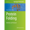 Protein Folding: Methods and Protocols