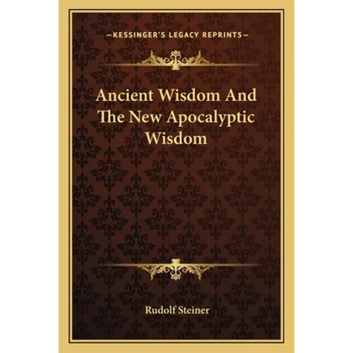Ancient Wisdom And The New Apocalyptic Wisdom