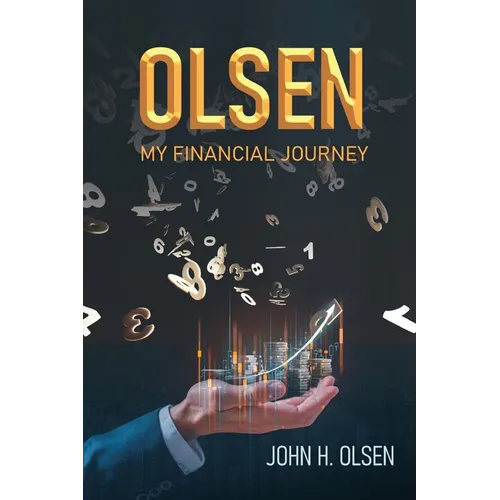 Olsen: My Financial Journey