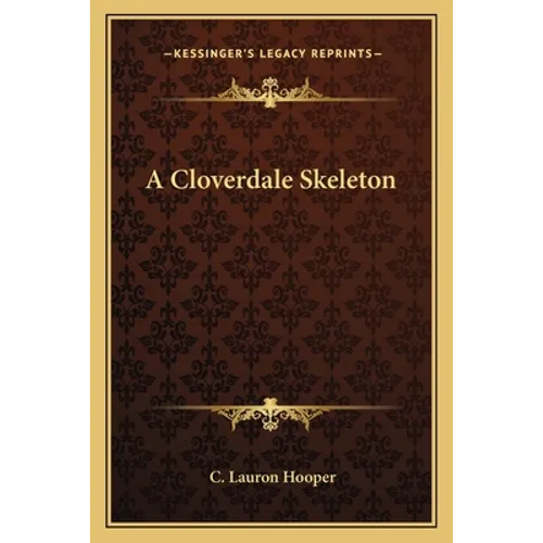 A Cloverdale Skeleton