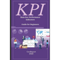 KPI Main Key Performance Indicators: Guide for Beginners