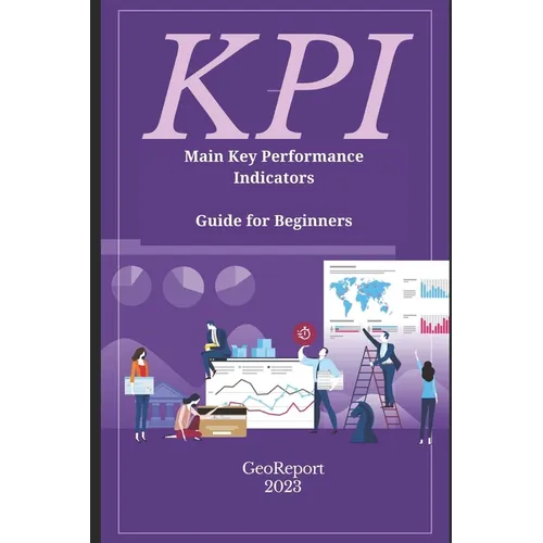 KPI Main Key Performance Indicators: Guide for Beginners