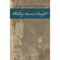 Margaret Deland Writing Toward Insight