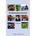 The Macho Man Chronicles: Volume 1