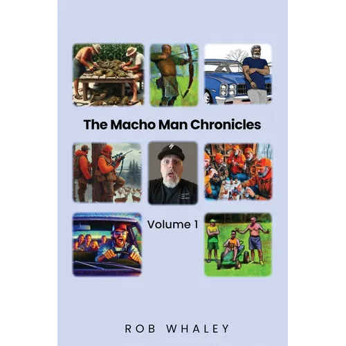 The Macho Man Chronicles: Volume 1