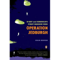 Operation Jedburgh: D-Day and America's First Shadow War