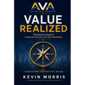 Value Realized: The Executive Guide to Enterprise Execution and Value Realization