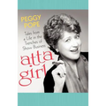 Atta Girl: Tales from a Life in the Trenches of Show Business
