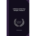 A History of the Four Georges, Volume 3