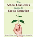 The School Counselor′s Guide to Special Education