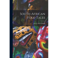 South-African Folk-tales