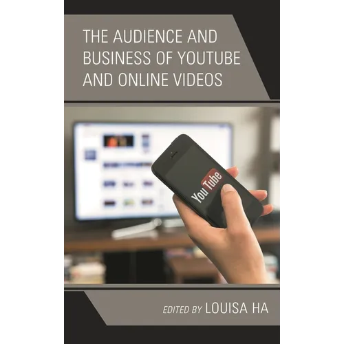 The Audience and Business of Youtube and Online Videos
