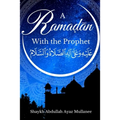 Ramadan with the Prophet