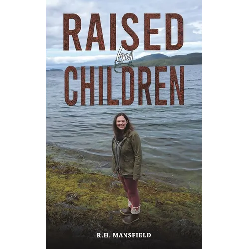 Raised by Children