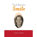 The Eclipse of a Smile