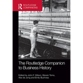 The Routledge Companion to Business History