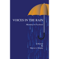 Voices in the Rain: Meaning in Psychosis