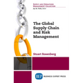 The Global Supply Chain and Risk Management
