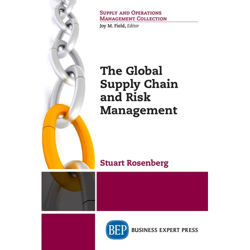 The Global Supply Chain and Risk Management