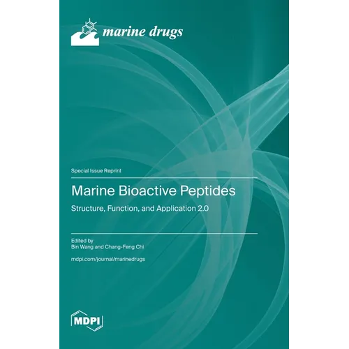 Marine Bioactive Peptides: Structure, Function, and Application 2.0