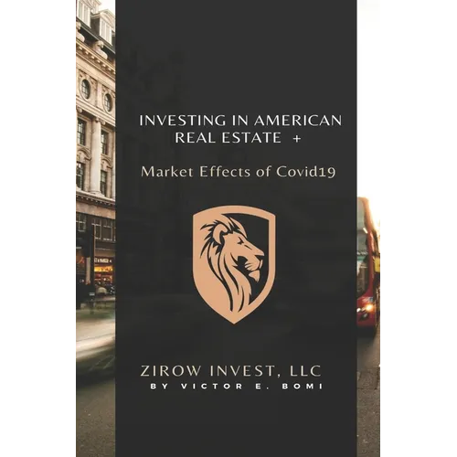 Investing In American Real Estate+ Market Effects of Covid19