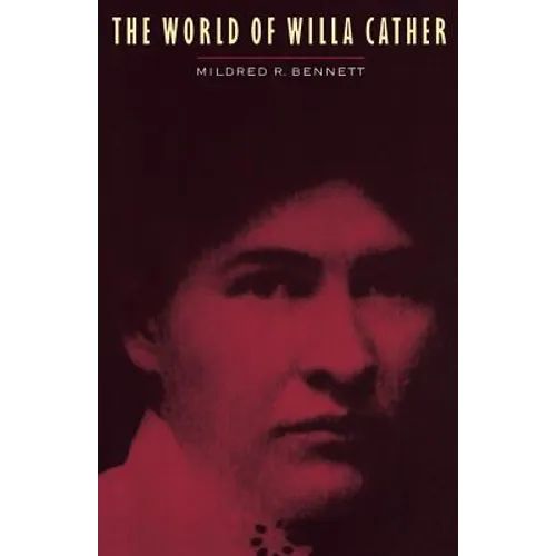 The World of Willa Cather