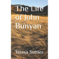 The Life of John Bunyan