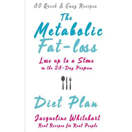 The Metabolic Fat-loss Diet Plan