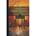 Hours With German Classics