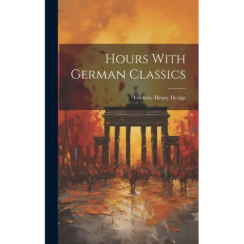 Hours With German Classics